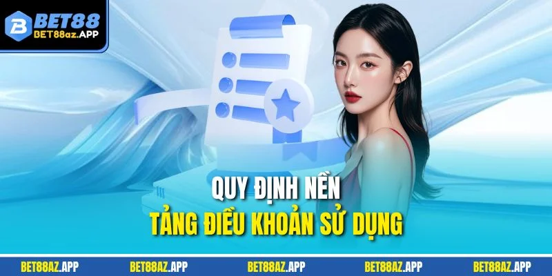 ĐIỀU KHOẢN SỬ DỤNG Quy định nền tảng điều khoản sử dụng