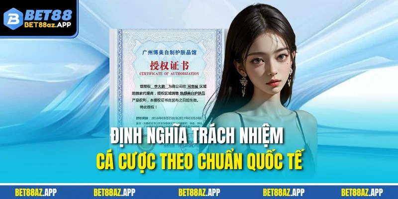 TRÁCH NHIỆM CÁ CƯỢC Định nghĩa trách nhiệm cá cược theo chuẩn quốc tế