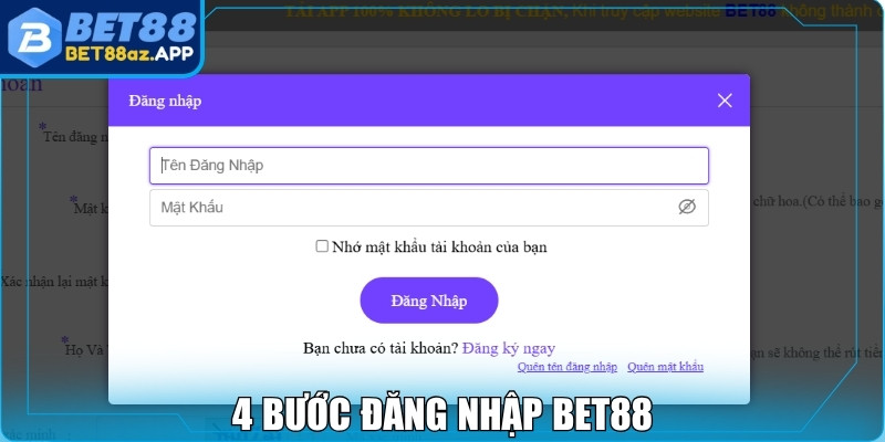 Đăng nhập Bet88 4 bước đăng nhập Bet88
